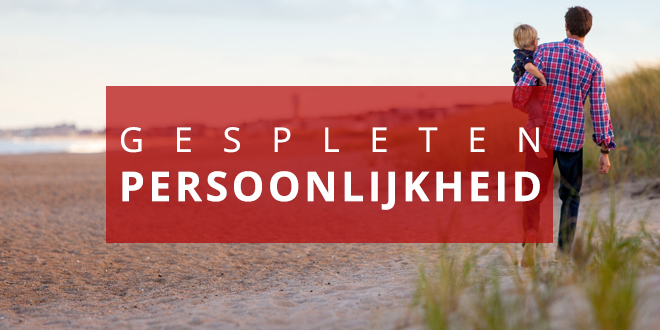Gespleten Persoonlijkheid - Gedragsproblemen.com